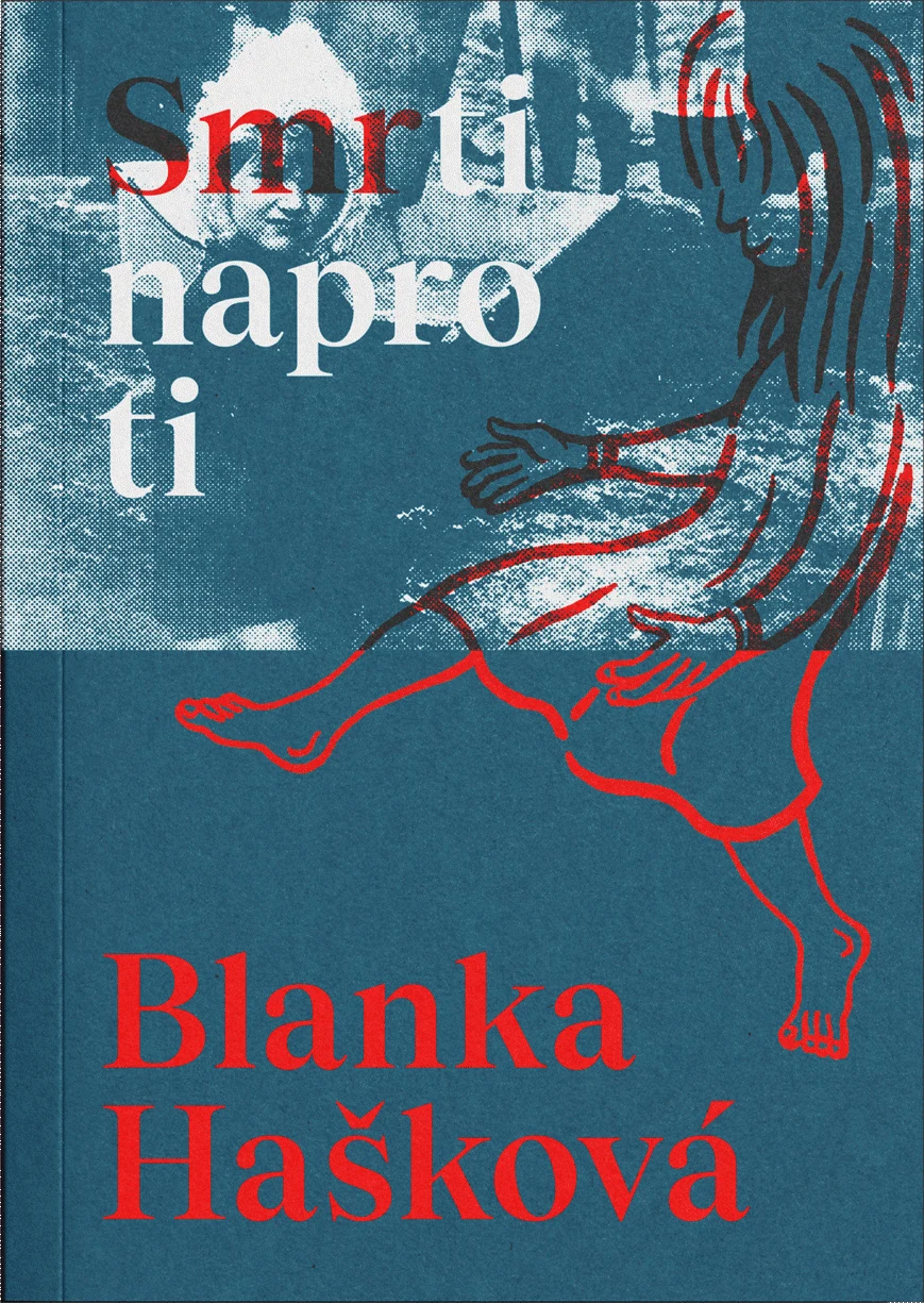 Obálka knihy Smrti naproti — Blanka Hašková